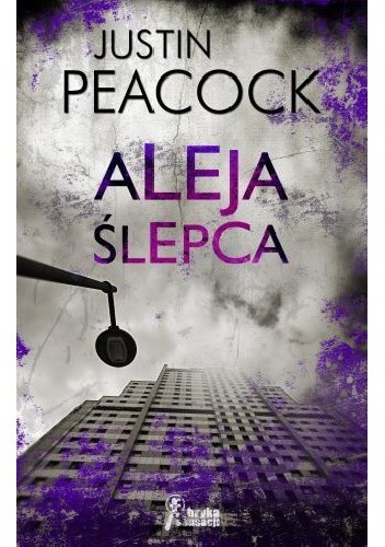 Aleja ślepca - Justin Peacock