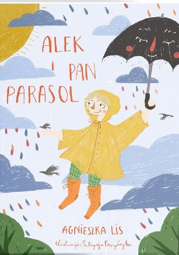Alek i Pan Parasol - Agnieszka Lis