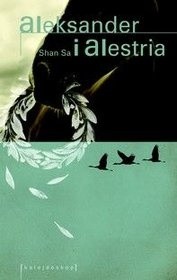Aleksander i Alestria - Sa Shan