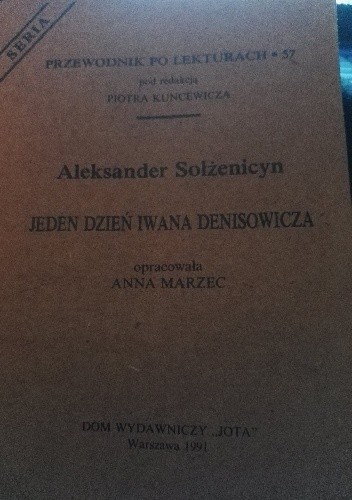 Aleksander Sołżenicyn.Jeden dzień Iwana Denisowicza - Piotr Kuncewicz