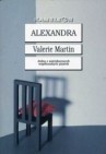 Alexandra - Valerie Martin
