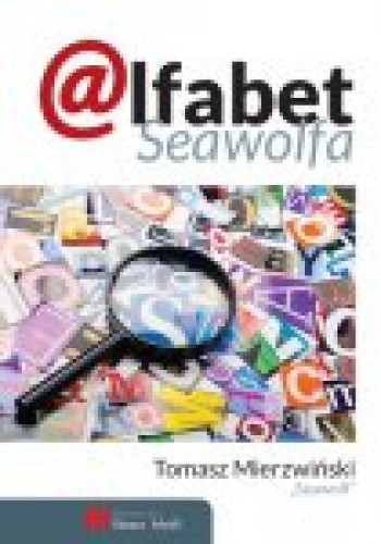Alfabet Seawolfa - Tomasz Mierzwiński