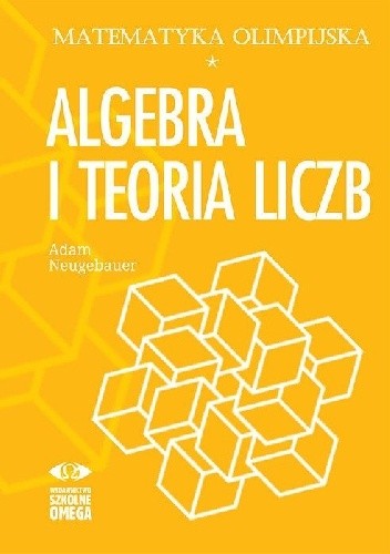 Algebra i teoria liczb - Adam Neugebauer
