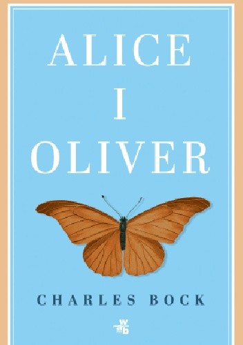 Alice i Oliver - Charles Bock