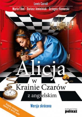 Alicja w Krainie Czarów z angielskim. Wersja skrócona - Dariusz Jemielniak