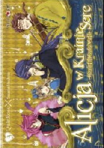 Alicja w Krainie Serc t.3 - QuinRose