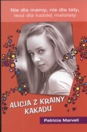 Alicja z Krainy Kakadu - Patricia Marvell