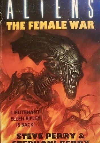 Aliens: Female War - Steve Perry