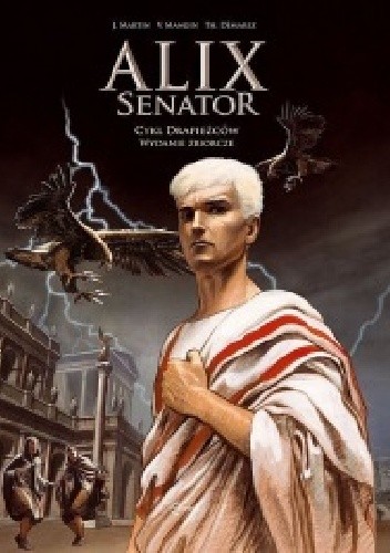 Alix senator 1. Cykl drapieżców - Jacques Martin