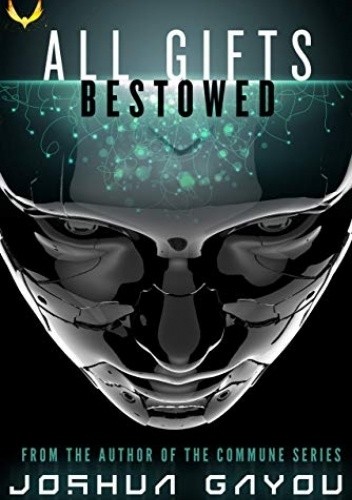 All Gifts: Bestowed - Joshua Gayou