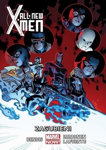 All-New X-Men: Zagubieni - Brian Michael Bendis