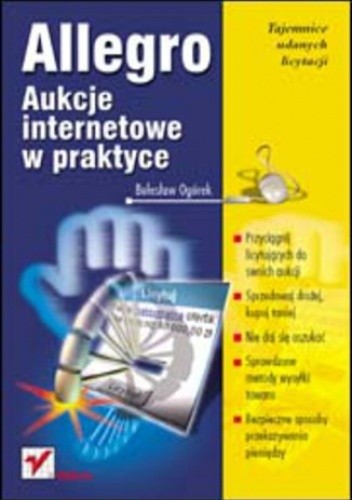 Allegro. Aukcje internetowe w praktyce - Bolesław Ogórek