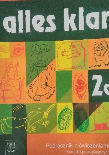 Alles klar 2A. Podręcznik z ćwiczeniami. Kurs dla początkujących - Krystyna Łuniewska