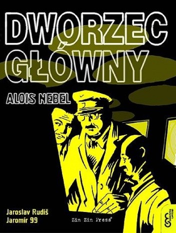 Alois Nebel: Dworzec Główny - Jaroslav Rudiš