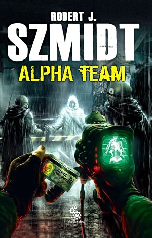 Alpha Team - Robert J. Szmidt