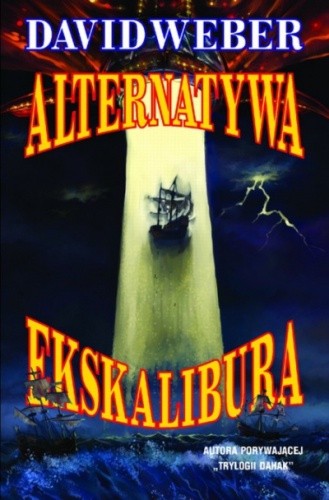 Alternatywa Ekskalibura - David Weber