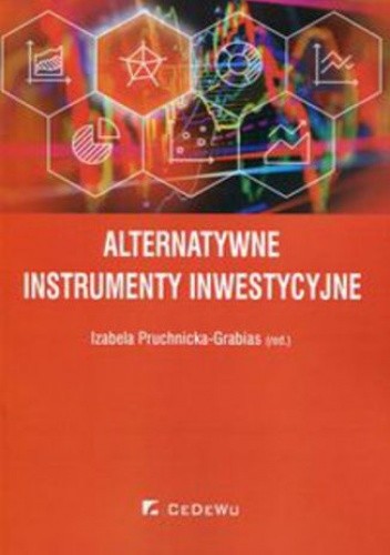 Alternatywne instrumenty inwestycyjne - Izabela Pruchnicka-Grabias