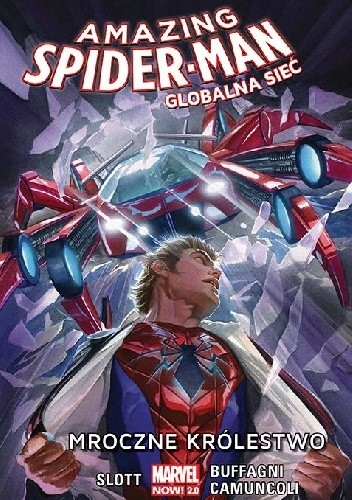 Amazing Spider-man: Globalna Sieć. Mroczne Królestwo - Dan Slott