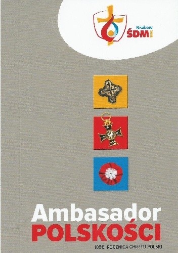 Ambasador Polskości - praca zbiorowa