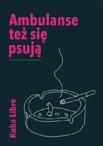 Ambulanse też się psują - Kuba Libre