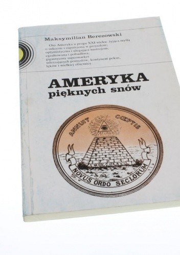 Ameryka pięknych snów - Maksymilian Berezowski
