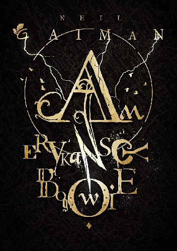Amerykańscy bogowie - Neil Gaiman