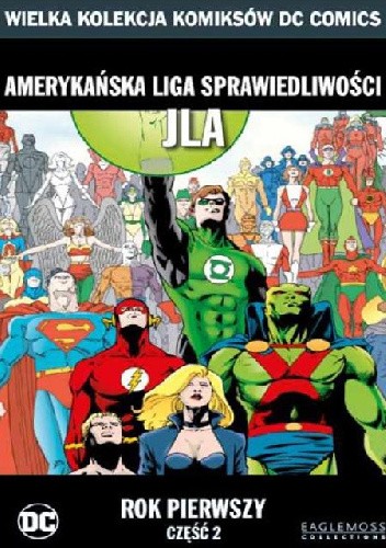 Amerykańska Liga Sprawiedliwości JLA: Rok pierwszy - Część 2 - Brian Augustyn