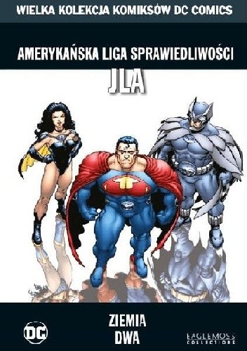 Amerykańska Liga Sprawiedliwości JLA: Ziemia Dwa - Grant Morrison