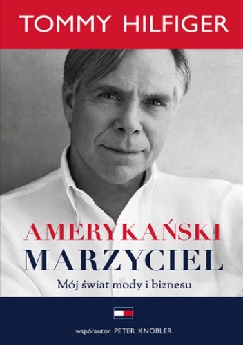 Amerykański marzyciel - Peter Knobler