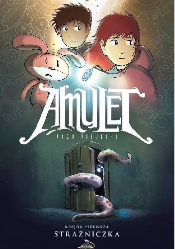Amulet. Księga pierwsza: Strażniczka - Kazu Kibuishi