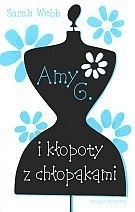 Amy G. i kłopoty z chłopakami - Sarah Webb