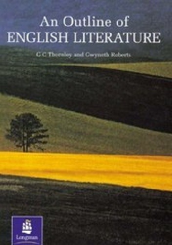 An Outline of English Literature - G C Thornley