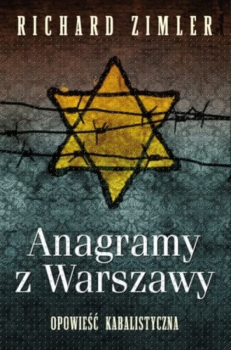Anagramy z Warszawy - Richard Zimler