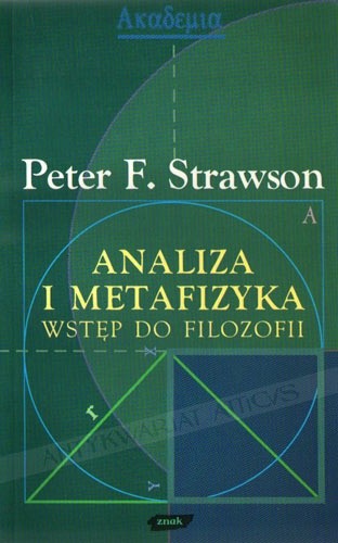 Analiza i metafizyka : wstęp do filozofii - Peter F. Strawson
