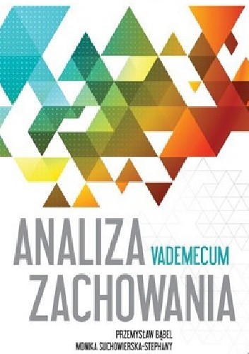 Analiza zachowania. Vademecum - Przemysław Bąbel