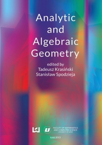 Analytic and Algebraic Geometry - Krasiński Tadeusz