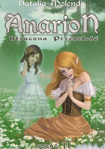Anarion 2. Utracona przeszłość - Natalia Molenda