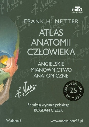 Anatomia Nettera z angielskim mianownictwem anatomicznym - Frank H. Netter