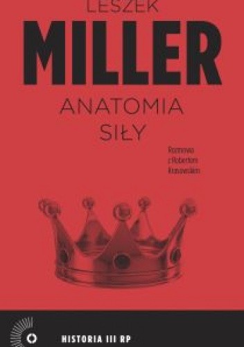 Anatomia siły - Leszek Miller