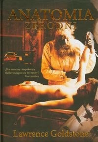 Anatomia zbrodni - Lawrence Goldstone