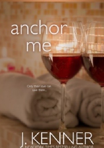 Anchor me - Julie Kenner