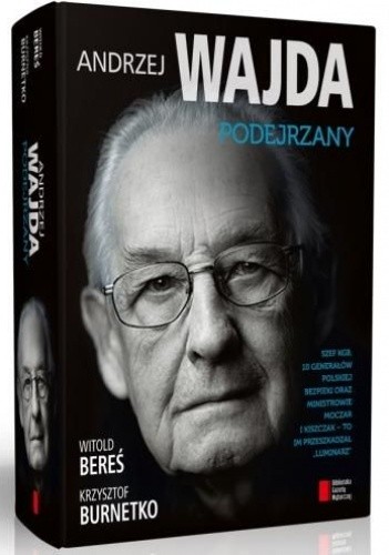 Andrzej Wajda. Podejrzany - Witold Bereś