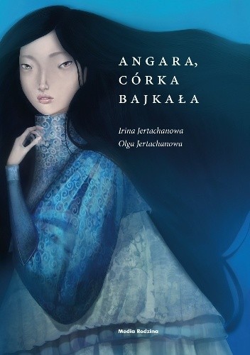 Angara, córka Bajkała - Olga Jertachanowa