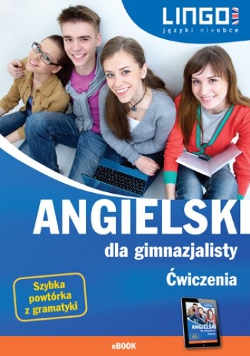 Angielski dla gimnazjalisty. Ćwiczenia - Joanna Bogusławska
