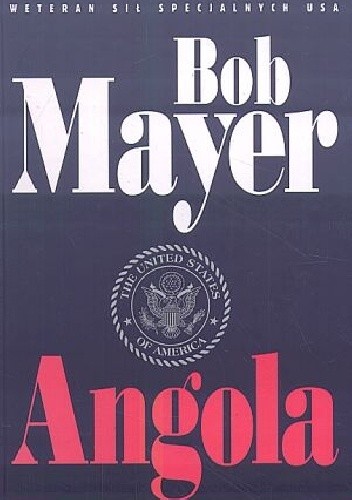 Angola - Bob Mayer