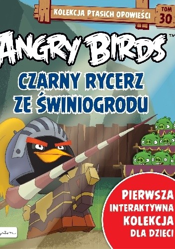 Angry Birds. Czarny rycerz ze Świniogrodu - Patrycja Zarawska