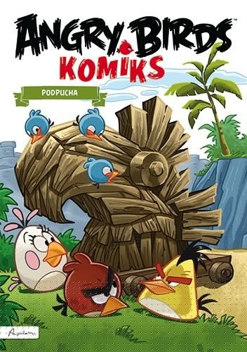 Angry Birds. Komiks. Podpucha - ...