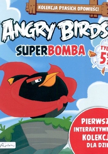Angry Birds. Superbomba - Patrycja Zarawska