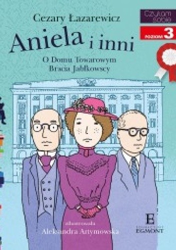 Aniela i inni. O Domu Towarowym Bracia Jabłkowscy - Cezary Łazarewicz