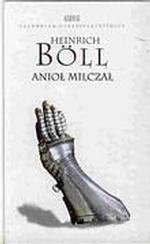 Anioł milczał - Heinrich Böll